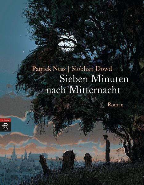 Patrick Ness: Sieben Minuten nach Mitternacht, Buch