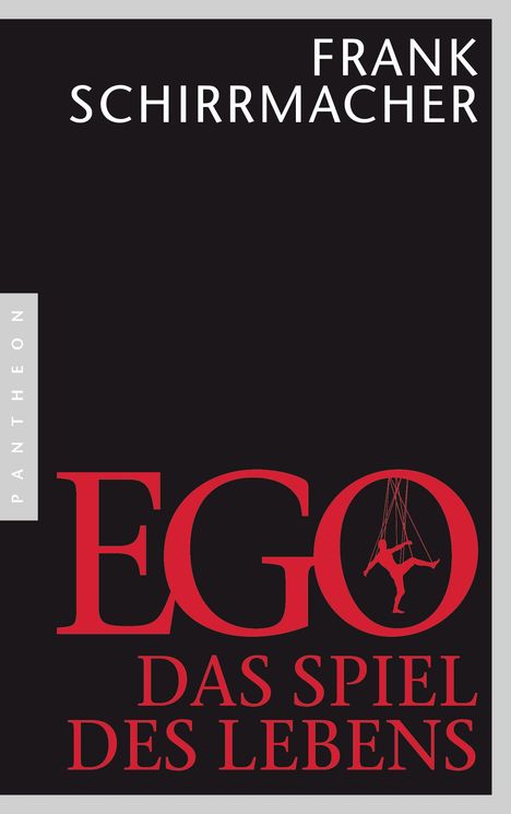 Frank Schirrmacher (1959-2014): Ego, Buch