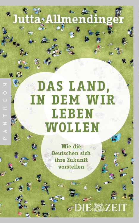 Jutta Allmendinger: Allmendinger, J: Land, in dem wir leben wollen, Buch