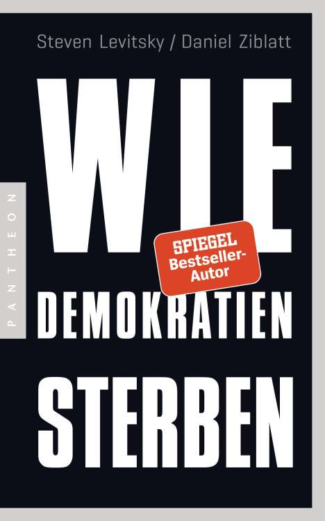 Steven Levitsky: Wie Demokratien sterben, Buch