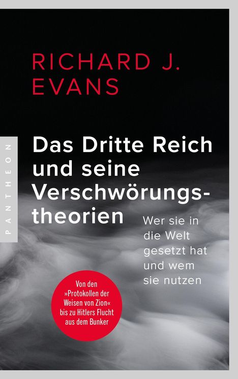 Richard J. Evans: Evans, R: Dritte Reich und seine Verschwörungstheorien, Buch