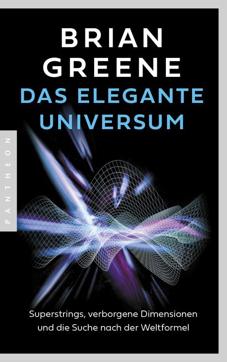 Brian Greene: Das elegante Universum, Buch