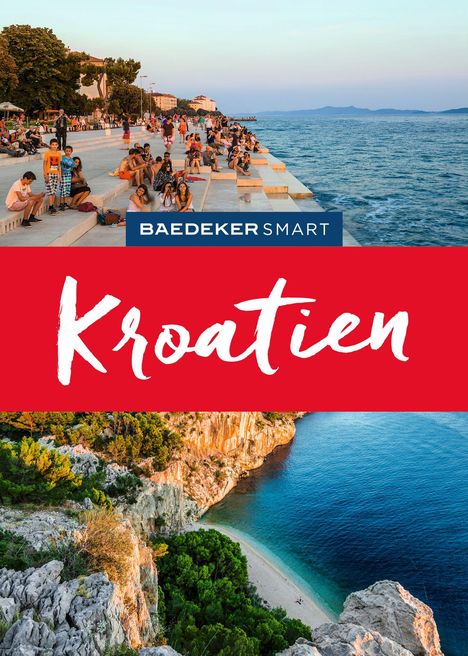 Daniela Schetar-Köthe: Baedeker SMART Reiseführer Kroatien, Buch