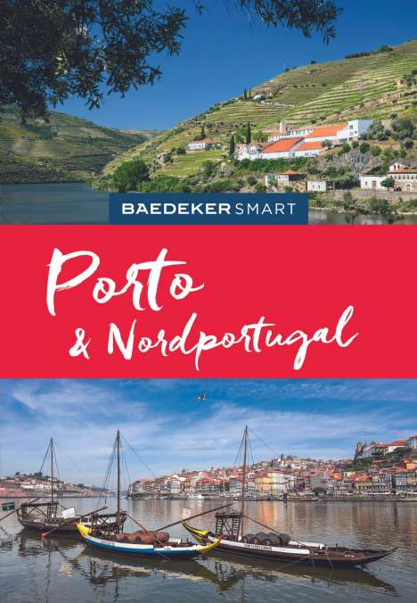 Daniela Schetar: Baedeker SMART Reiseführer Porto &amp; Nordportugal, Buch