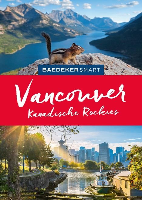 „Baedeker Smart: Vancouver Kanadische Rockies.“ Ein Streifenhörnchen vor Bergkulisse, unten Skyline mit Wasser und Bäumen.