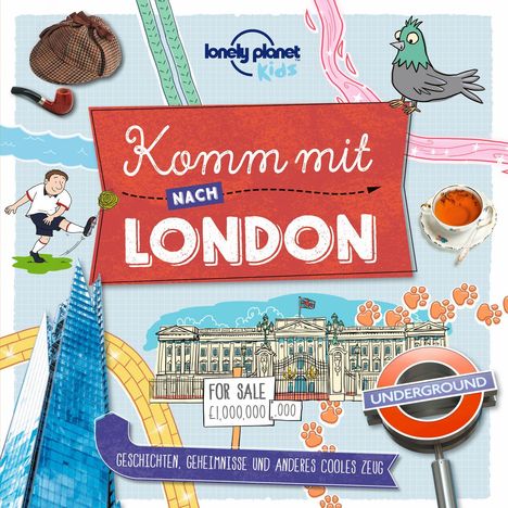 LONELY PLANET Kinderreiseführer Komm mit nach London, Buch