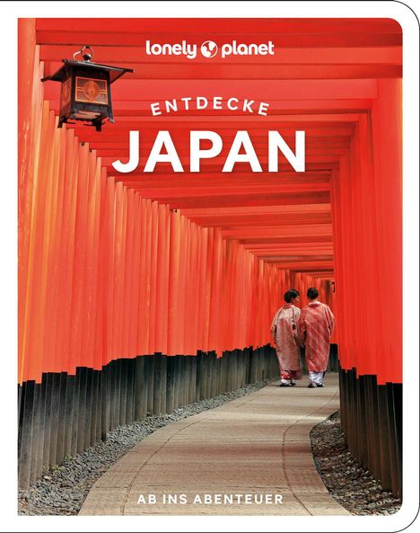 Ray Bartlett: Lonely Planet Reiseführer Entdecke Japan, Buch