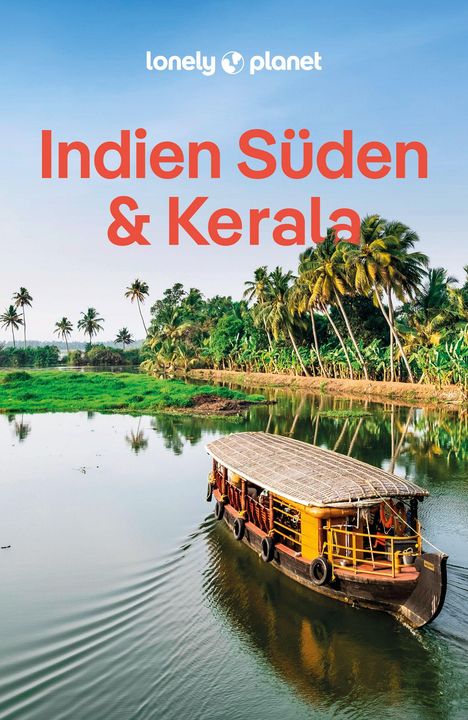 Isabella Noble: LONELY PLANET Reiseführer Indien Süden &amp; Kerala, Buch