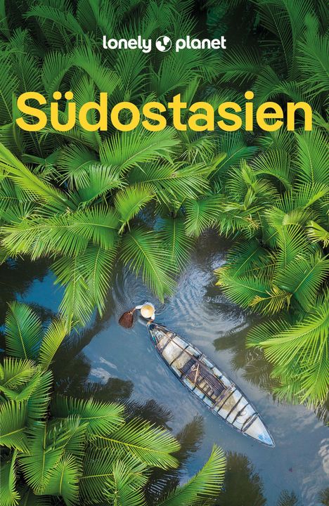 China Williams: LONELY PLANET Reiseführer Südostasien, Buch