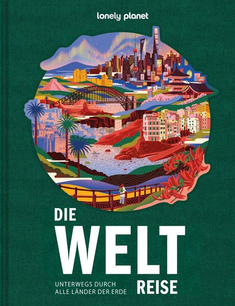 "lonely planet", "DIE WELT REISE", "UNTERWEGS DURCH ALLE LÄNDER DER ERDE". 
Illustration von bunten Landschaften und Städten.