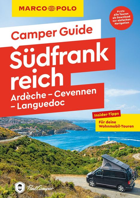 Carina Hofmeister: MARCO POLO Camper Guide Südfrankreich, Ardèche, Cevennen &amp; Languedoc, Buch