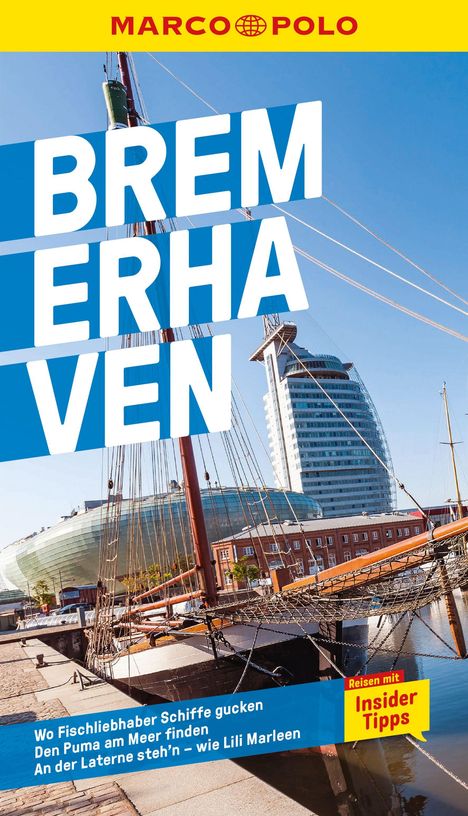 Marlen Schneider: MARCO POLO Reiseführer Bremerhaven, Buch