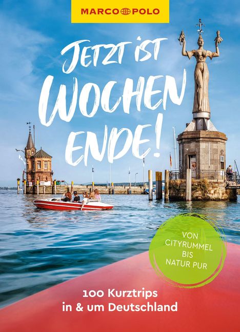 MARCO POLO Bildband Jetzt ist Wochenende!, Buch