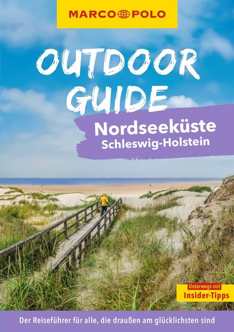 Bürte Lachenmann: MARCO POLO OUTDOOR GUIDE Reiseführer Nordseeküste Schleswig-Holstein, Buch