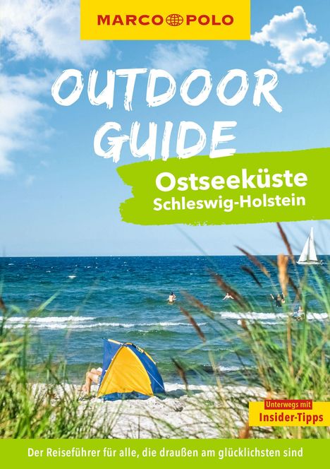 Christine Lendt: MARCO POLO OUTDOOR GUIDE Reiseführer Ostseeküste Schleswig-Holstein, Buch