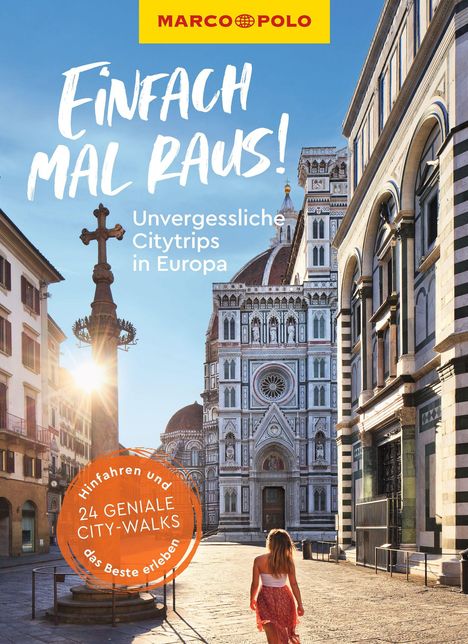 MARCO POLO Bildband Einfach mal raus! Unvergessliche Citytrips in Europa, Buch