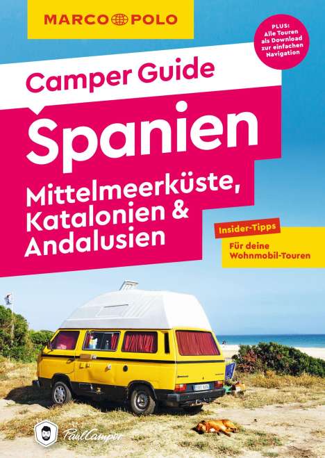 Jan Marot: MARCO POLO Camper Guide Spanien, Mittelmeerküste, Katalonien &amp; Andalusien, Buch