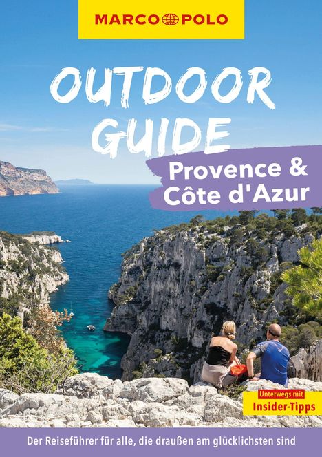 Carina Hofmeister: MARCO POLO OUTDOOR GUIDE Reiseführer Provence &amp; Côte d'Azur, Buch