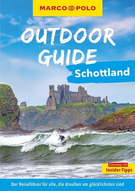 Kathi Kamleitner: MARCO POLO OUTDOOR GUIDE Reiseführer Schottland, Buch