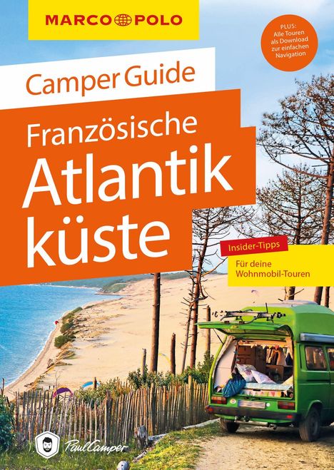 Leon Ginzel: MARCO POLO Camper Guide Französische Atlantikküste, Buch