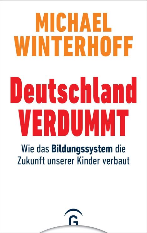 Michael Winterhoff: Deutschland verdummt, Buch