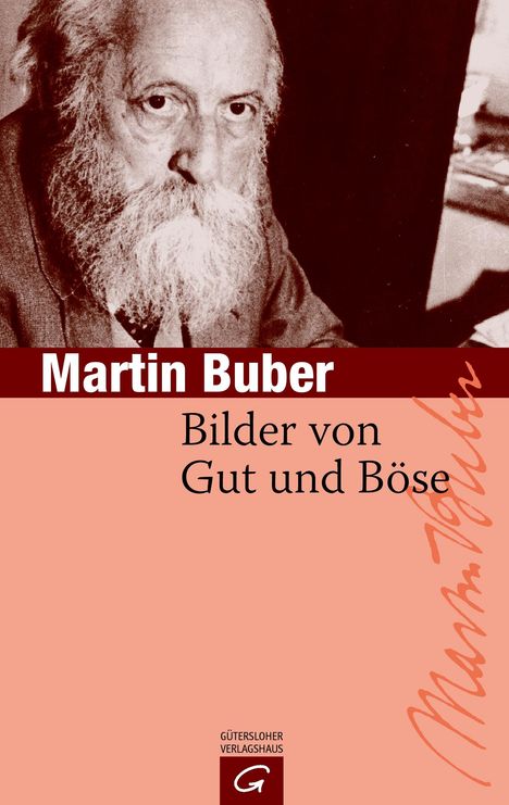 Martin Buber: Bilder von Gut und Böse, Buch