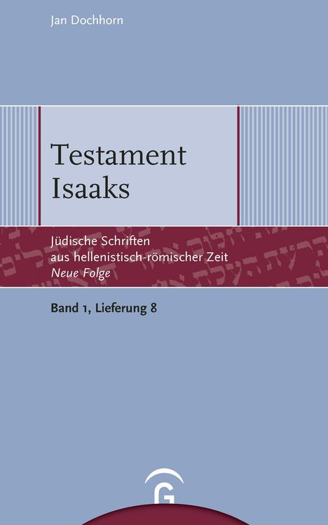 Testament Isaaks, jüdische Schriften aus hellenistisch-römischer Zeit, Band 1, Lieferung 8. Blauer Hintergrund.