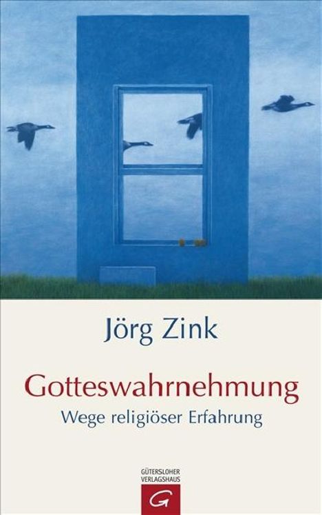 Jörg Zink: Gotteswahrnehmung, Buch