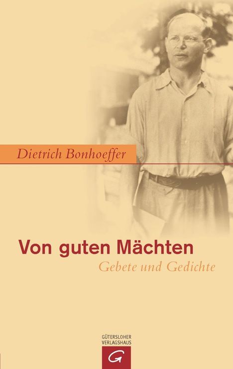 Dietrich Bonhoeffer: Bonhoeffer, D: Von guten Mächten, Buch