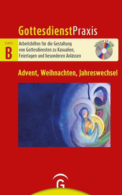 Serie B, Arbeitshilfen für Gottesdienste. Advent, Weihnachten, Jahreswechsel. Illustration: Bunte, abstrakte Heilige Familie.