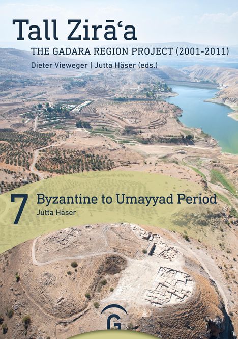 Jutta Häser: Byzantine to Umayyad Period, Buch