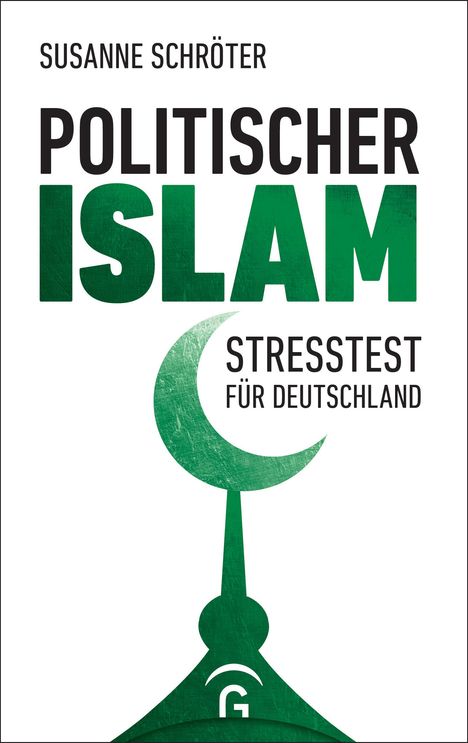 Susanne Schröter: Politischer Islam, Buch