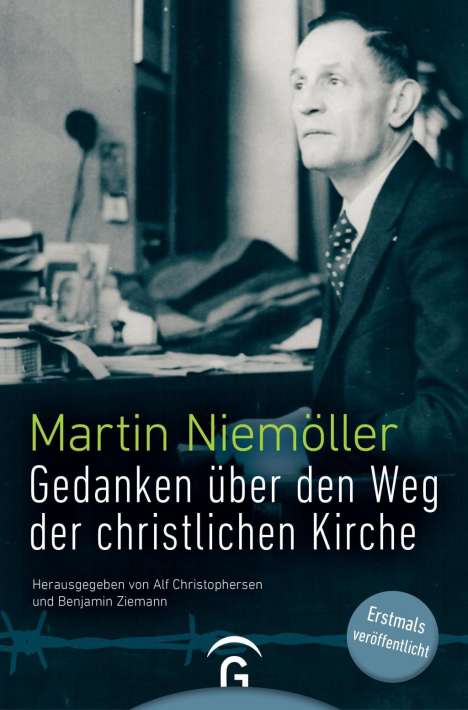 Martin Niemöller: Niemöller, M: Gedanken über den Weg der christlichen Kirche, Buch