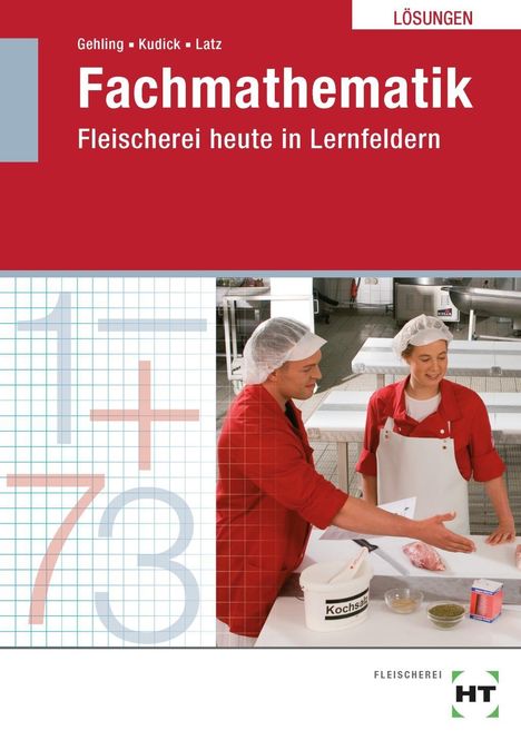 Johannes Gehling: Lösungen Fachmathematik, Buch