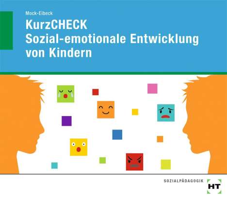 Anja Mock-Eibeck: KurzCHECK Sozial-emotionale Entwicklung von Kindern, Buch