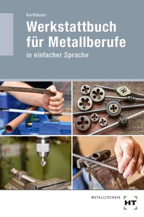Ulrich Karthäuser: Werkstattbuch für Metallberufe, Buch