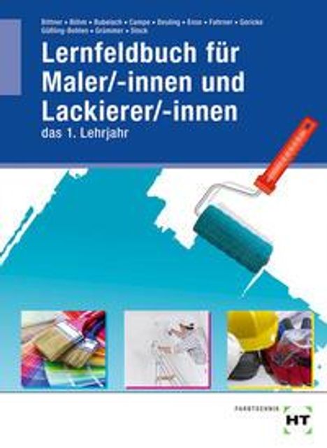 Verena Bittner: Lernfeldbuch für Maler/-innen und Lackierer/-innen, Buch