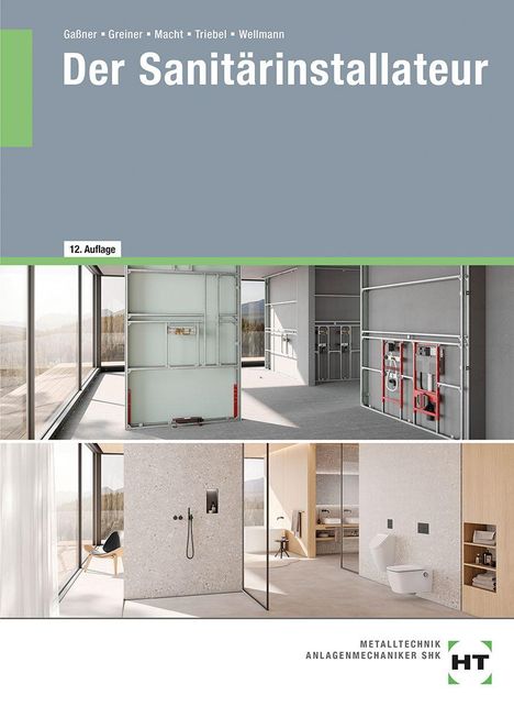 Texte: "Der Sanitärinstallateur", "12. Auflage", "Metalltechnik Anlagenmechaniker SHK". Modernes Badezimmerdesign, mit viel Glas und Holz.
