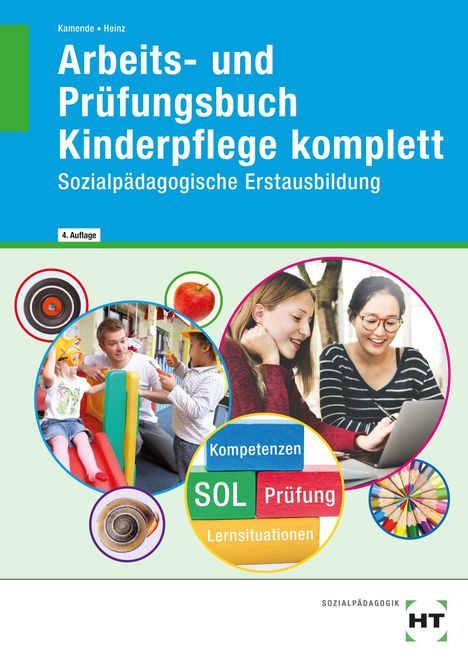 Hanna Heinz: Arbeits- und Prüfungsbuch Kinderpflege komplett, Buch