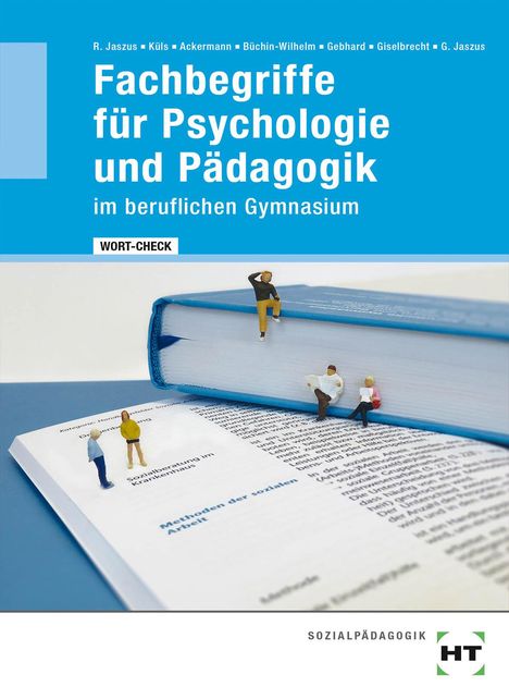 Andreas Ackermann: eBook inside: Buch und eBook WORT-CHECK Fachbegriffe für Psychologie und Pädagogik im beruflichen Gymnasium, Buch