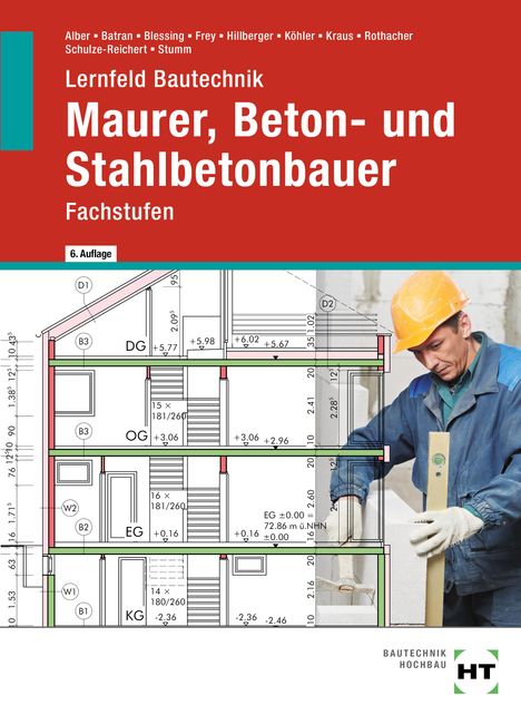 Kai-Michael Stumm: Lernfeld Bautechnik Maurer, Beton-/ Stahlbetonbau, Buch