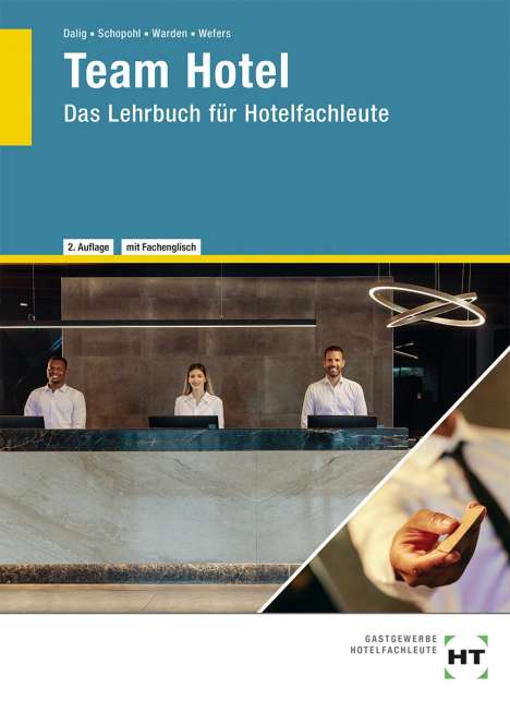 Sascha Dalig: eBook inside: Buch und eBook Team Hotel, Buch