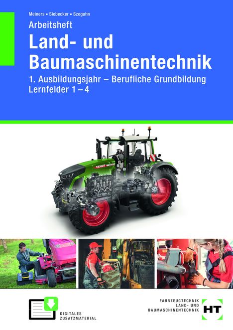 Hermann Meiners: Arbeitsheft Land- und Baumaschinentechnik, Buch