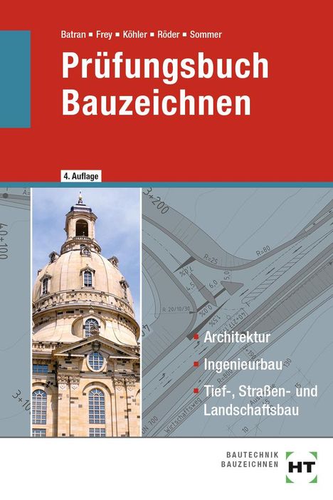 Balder Batran: Prüfungsbuch Bauzeichnen, Buch