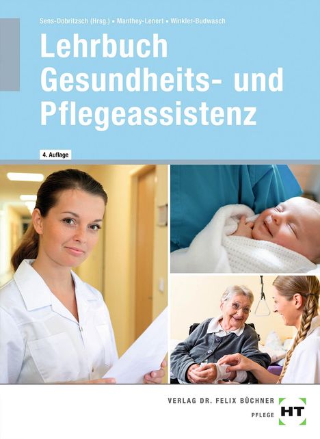 Kay Winkler-Budwasch: eBook inside: Buch und eBook Lehrbuch Gesundheits- und Pflegeassistenz, Buch