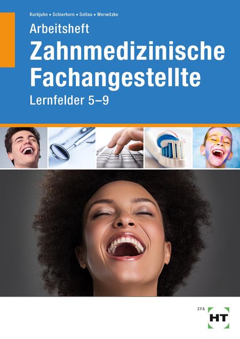 Stefan Kurbjuhn: Arbeitsheft Zahnmedizinische Fachangestellte, Buch