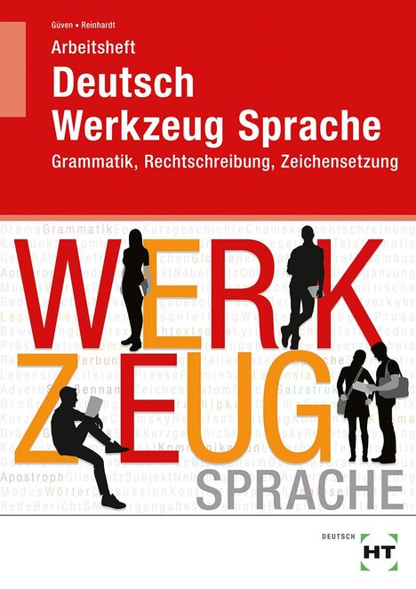 Gülçimen Güven: Arbeitsheft Deutsch - Werkzeug Sprache, Buch