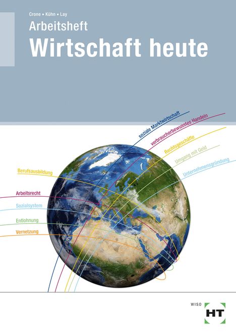 Bernd Crone: Arbeitsheft Wirtschaft heute, Buch
