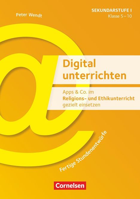 Bianca Bretträger: Apps &amp; Co. im Religions- und Ethikunterricht gezielt einsetzen - Klasse 5-10, Buch
