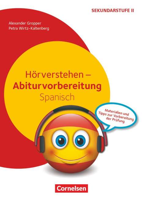 Alexander Gropper: Abiturvorbereitung Fremdsprachen - Spanisch, Buch